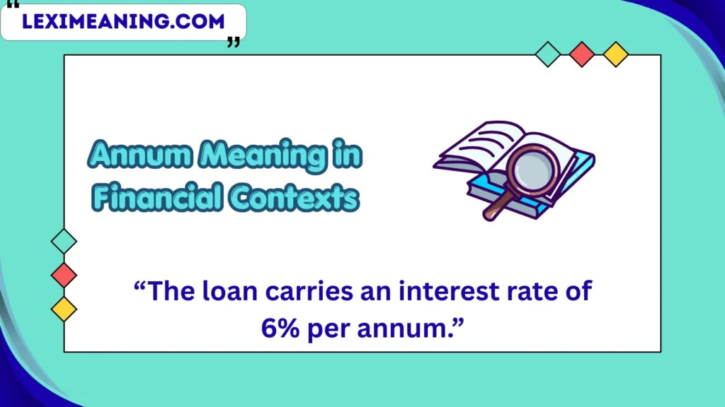 Annum Meaning in Financial Contexts