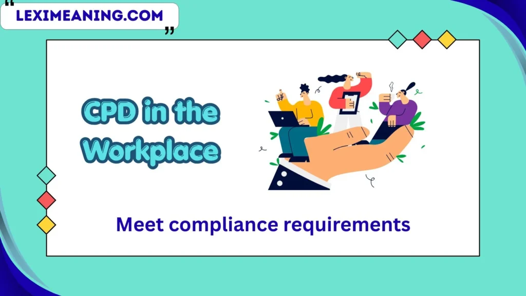 CPD in the Workplace