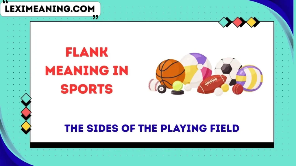 Flank Meaning in Sports
