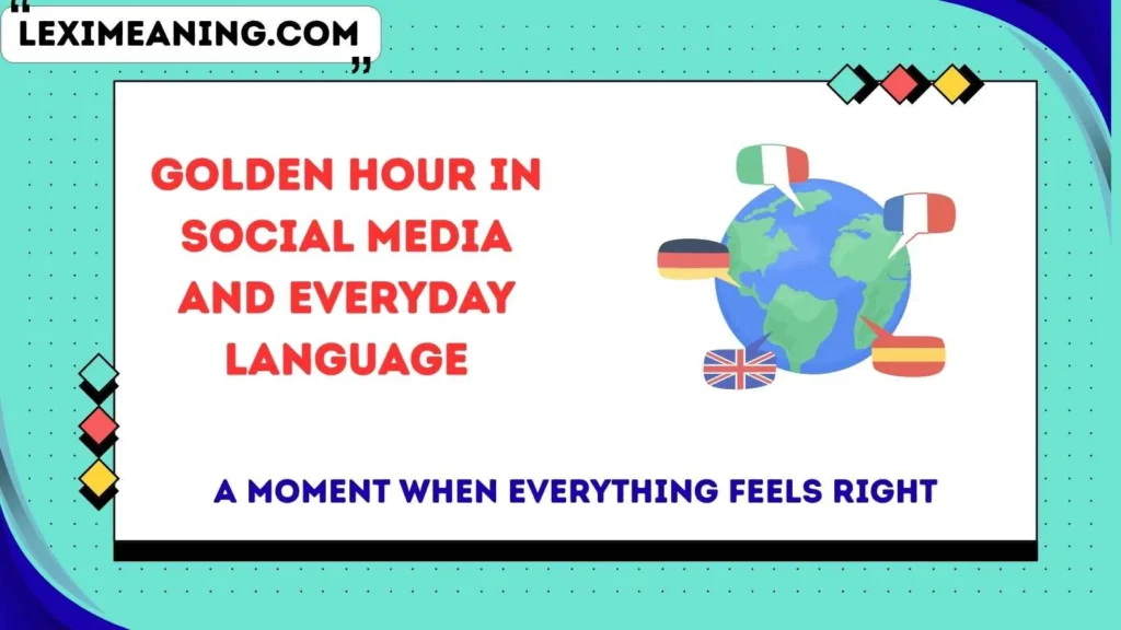 Golden Hour in Social Media and Everyday Language