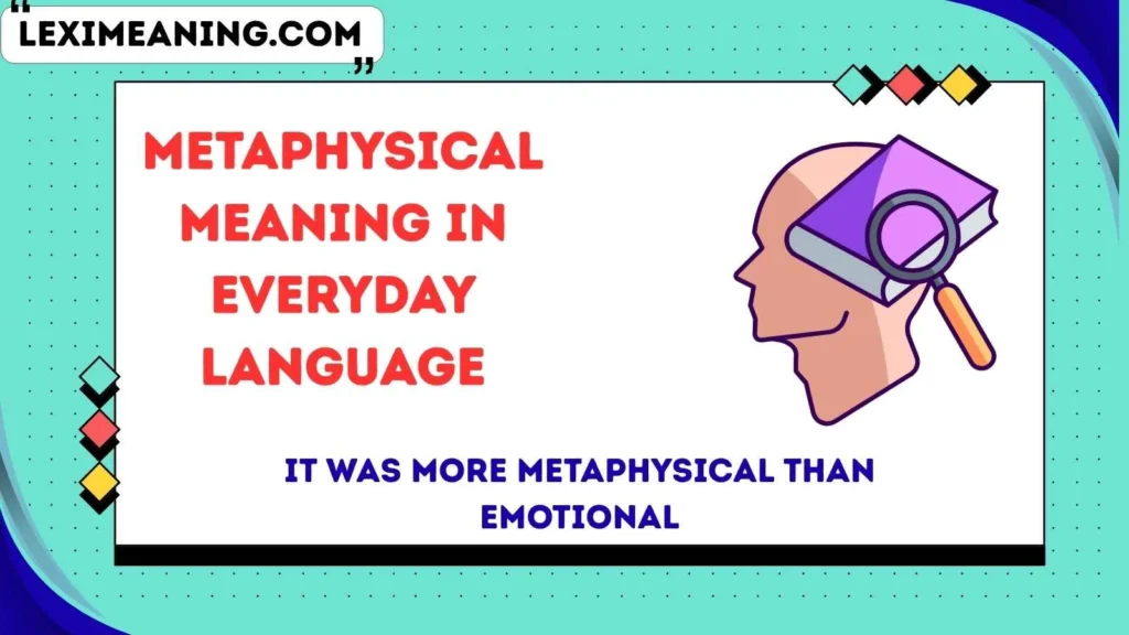 Metaphysical Meaning in Everyday Language