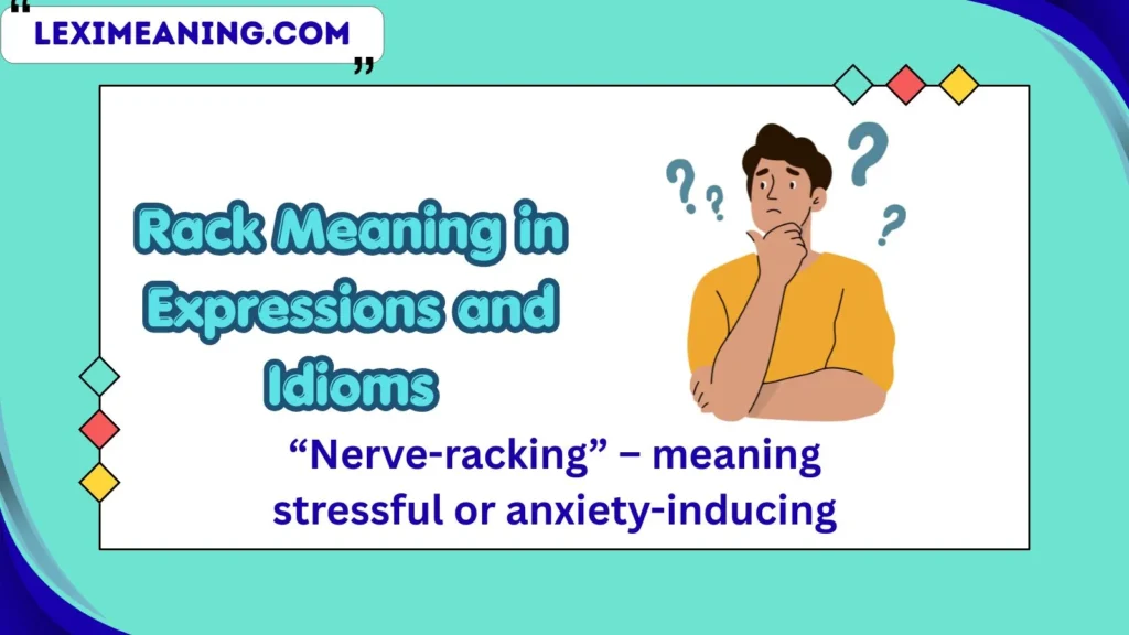 Rack Meaning in Expressions and Idioms
