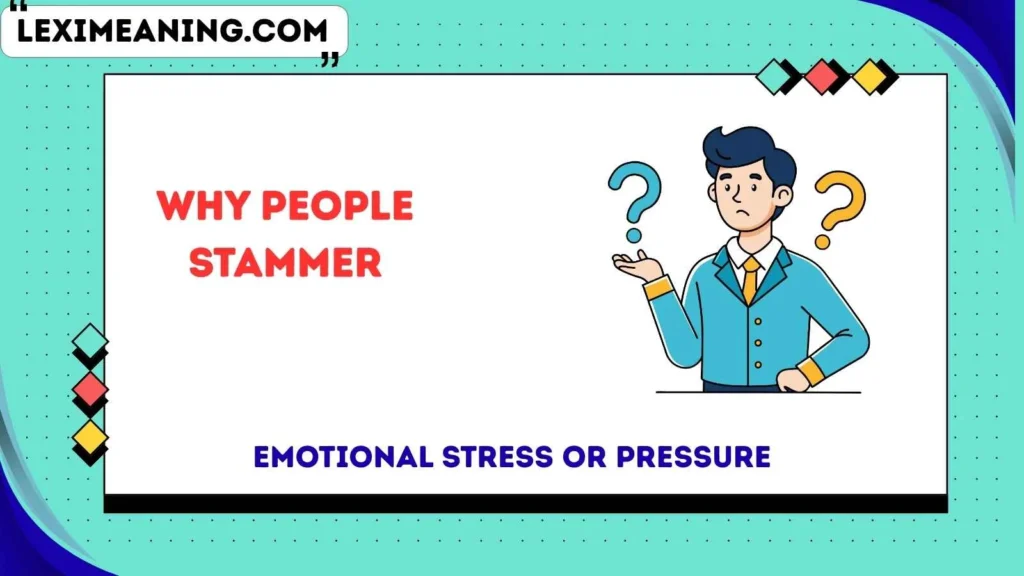 Why People Stammer