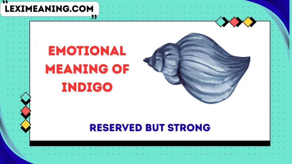 Emotional Meaning of Indigo