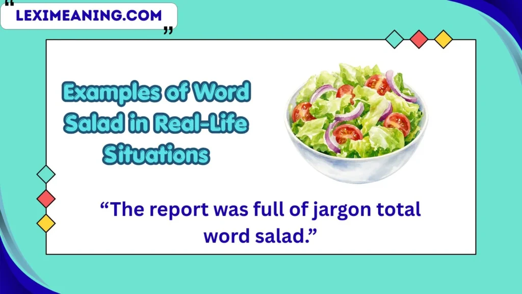 Examples of Word Salad in Real-Life Situations