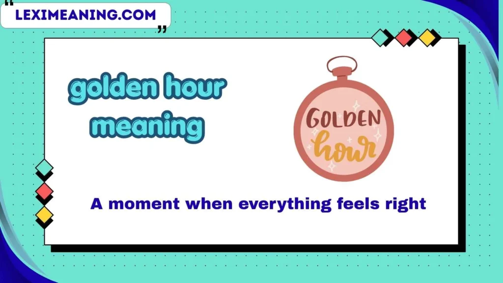 golden hour meaning