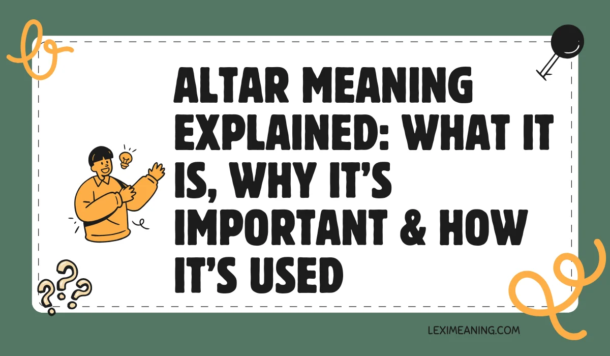 Altar Meaning Explained