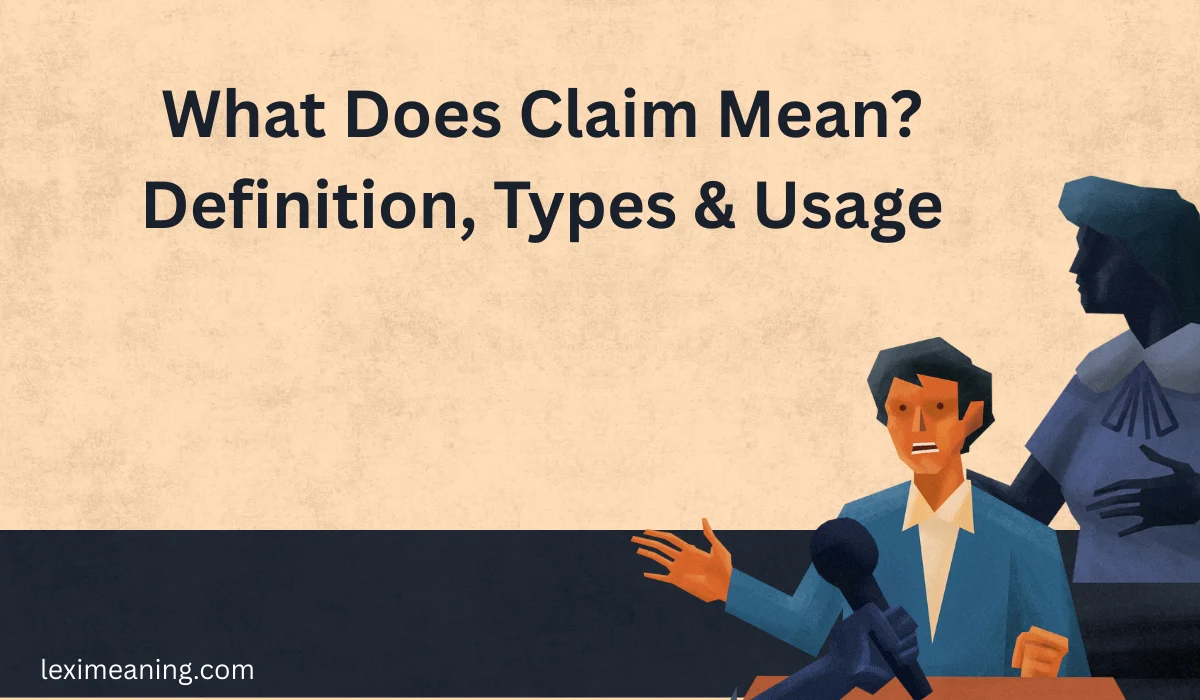 What Does Claim Mean?