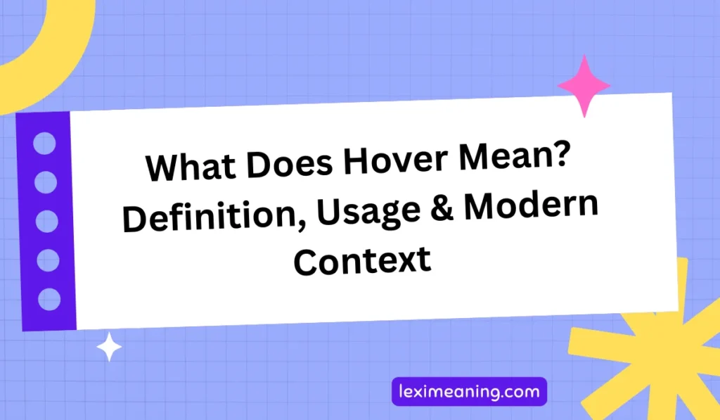 What Does Hover Mean