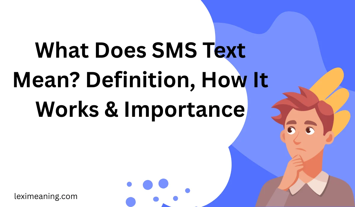 What Does SMS Text Mean