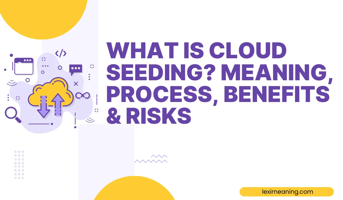 What Is Cloud Seeding?
