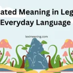Intoxicated Meaning in Legal and Everyday Language