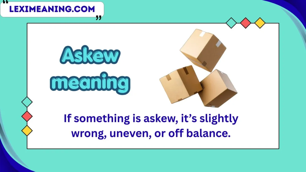 askew meaning