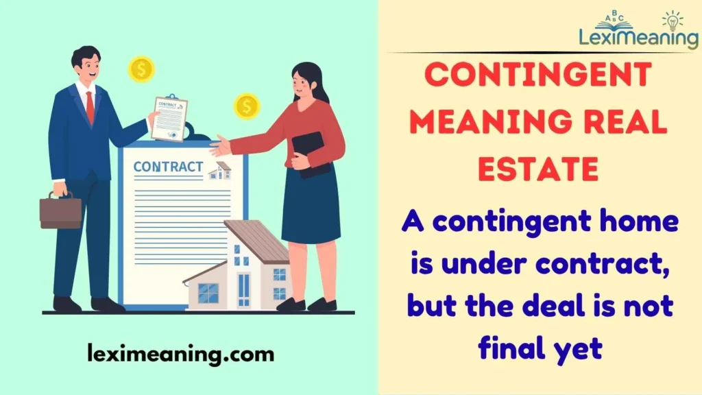 Contingent Meaning Real Estate