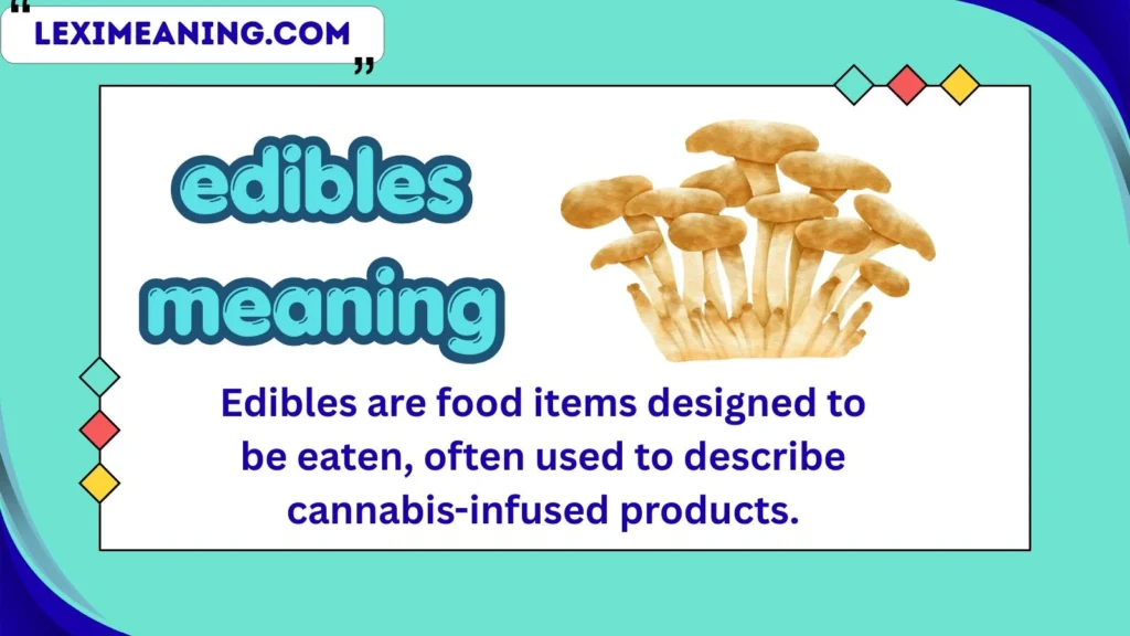 edibles meaning