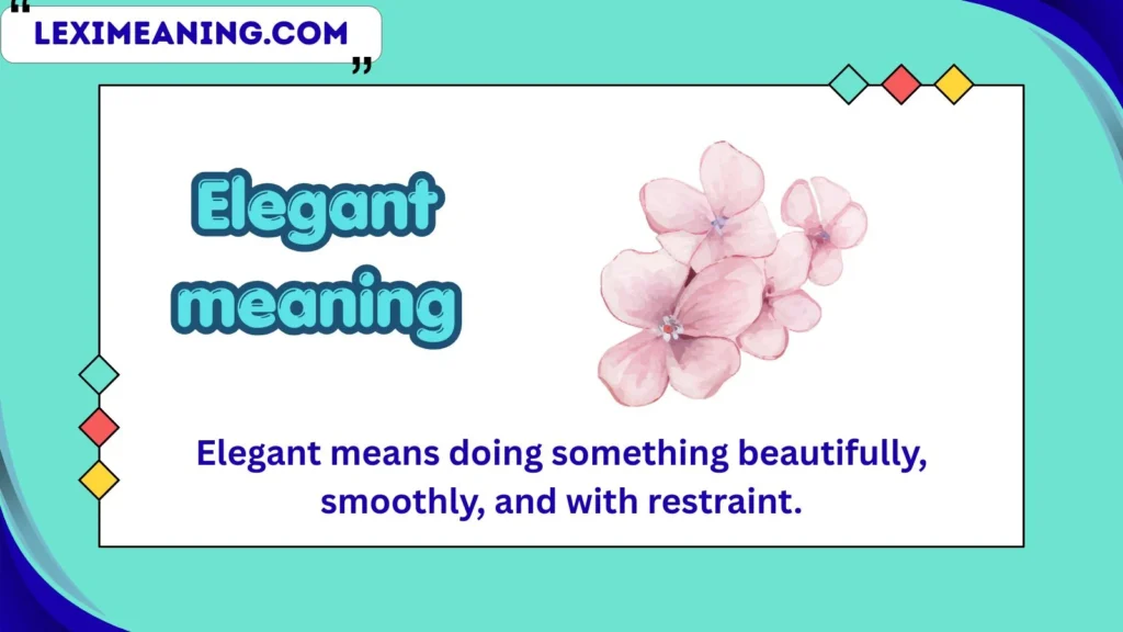 elegant meaning