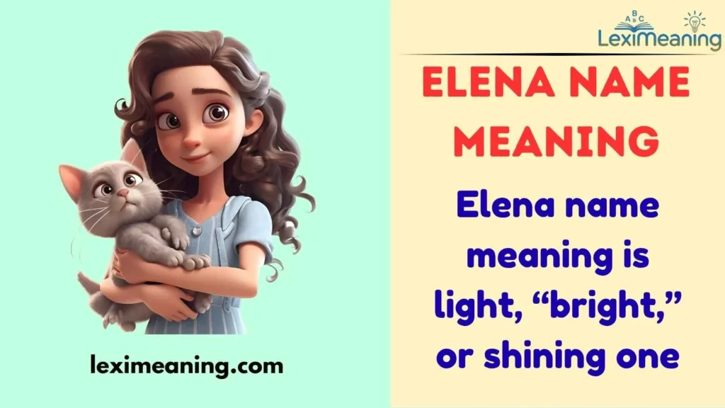 Elena Name Meaning
