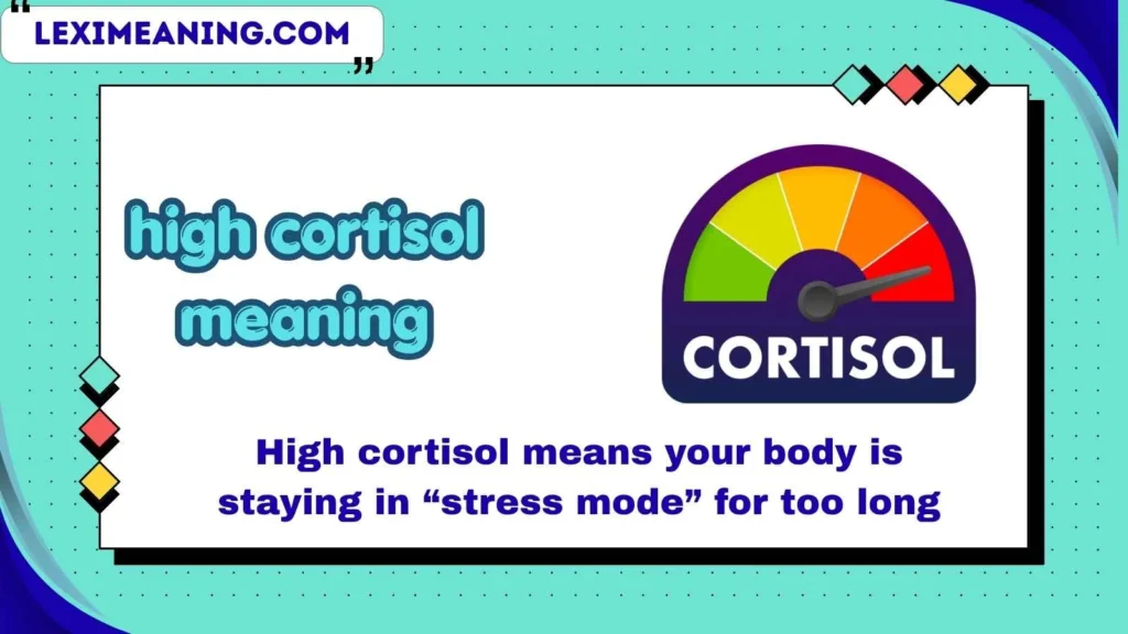 high cortisol meaning