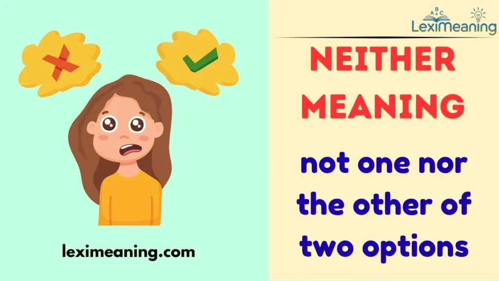 Neither Meaning