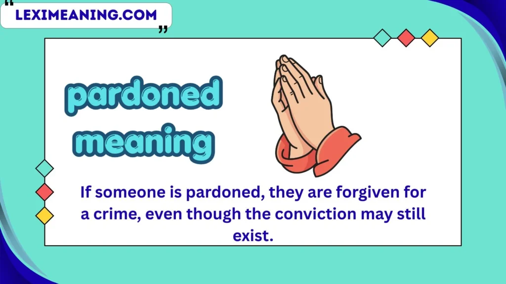 pardoned meaning