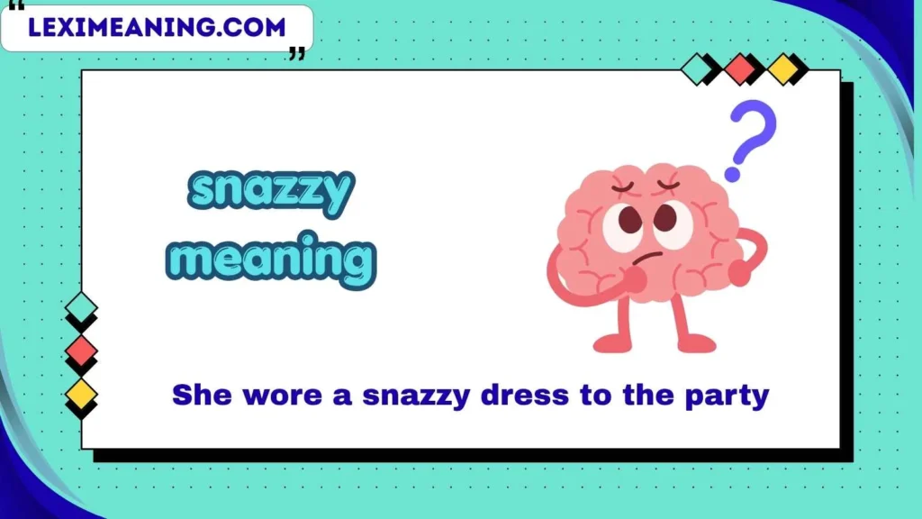 snazzy meaning