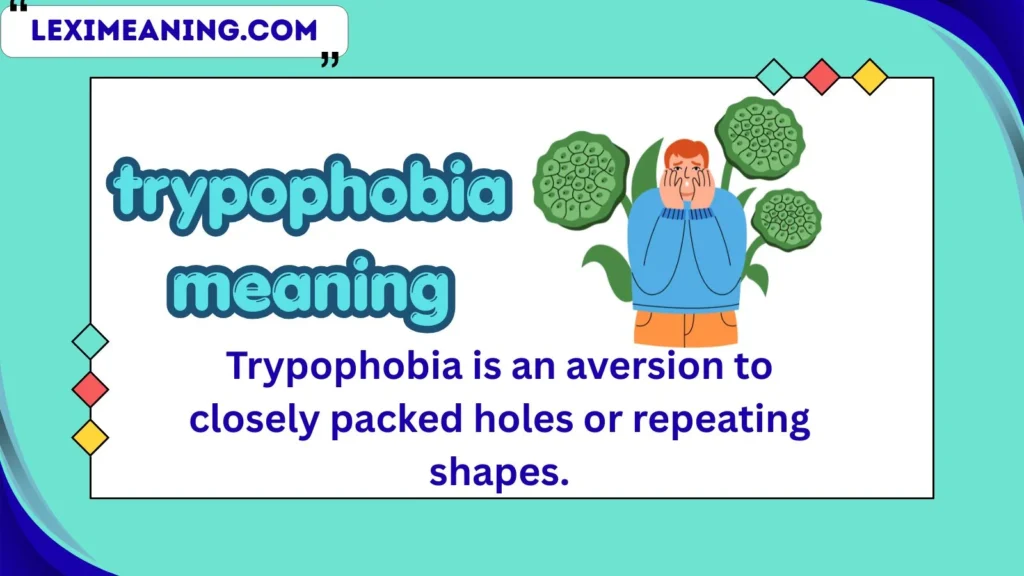 trypophobia meaning