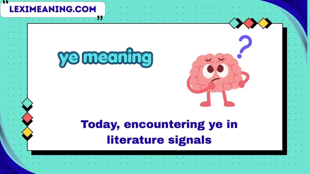 ye meaning