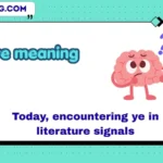 ye meaning