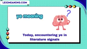 ye meaning