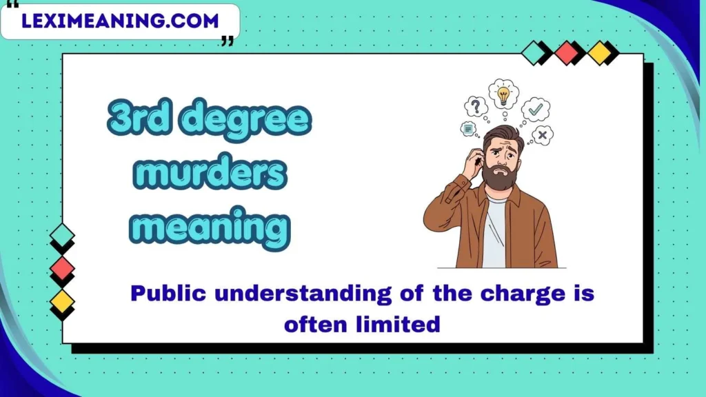 3rd degree murders meaning