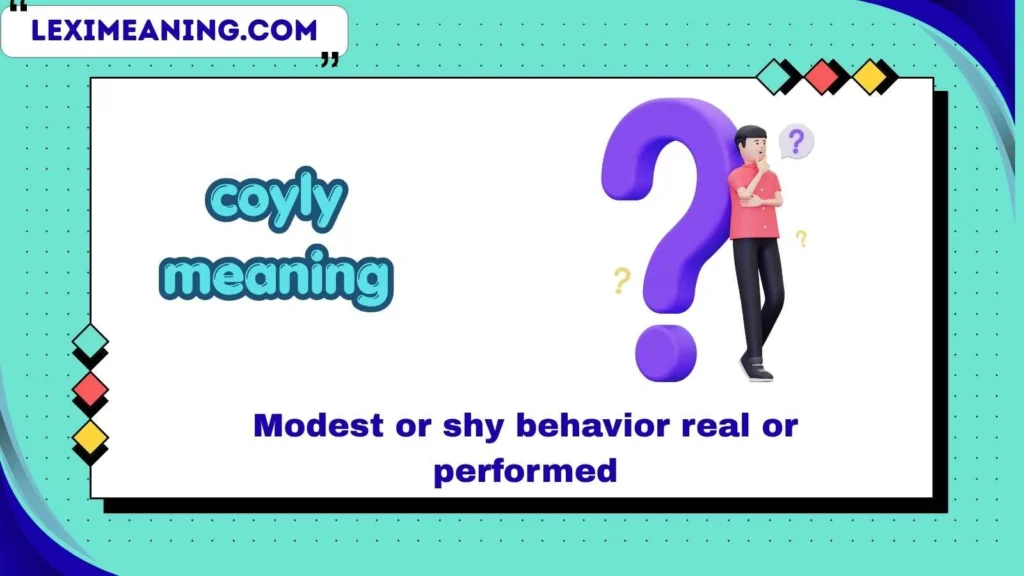 coyly meaning