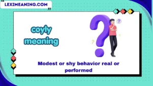 coyly meaning