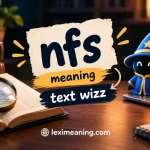 nfs meaning text wizz